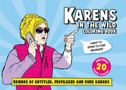 Karens in Wild Colouring Book