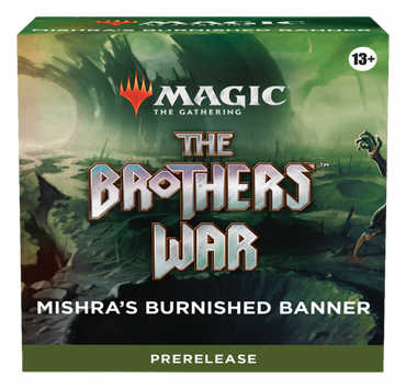 MTG The Brothers War - Prerelease Pack - Mishra's Burnished Banner